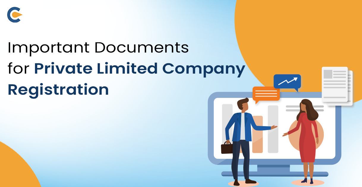 Important Documents for Private Limited Company Registration
