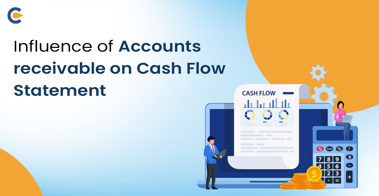 Influence of Accounts Receivable on Cash Flow Statement