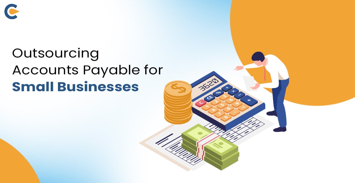 An In-depth Insight on the Outsourcing of Accounts Payable