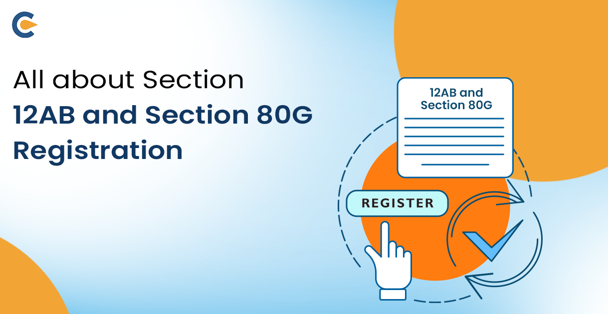 All about Section 12AB and Section 80G Registration