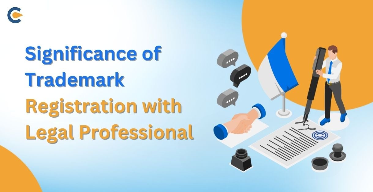 Significance of Trademark Registration with Legal Professional