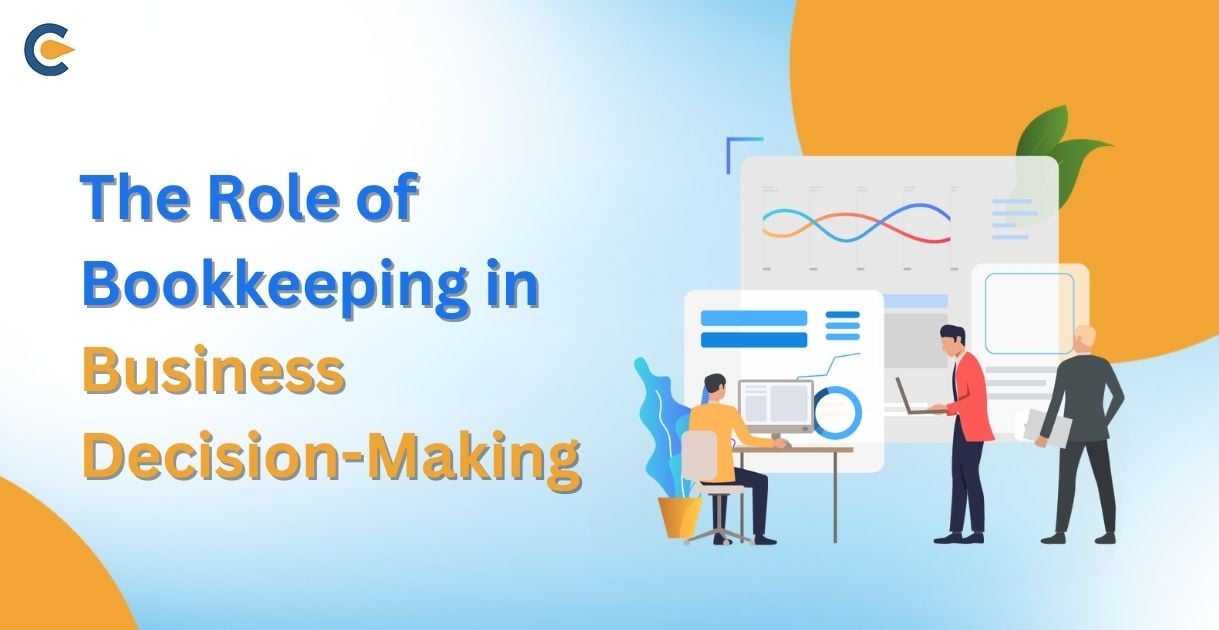 Role of Bookkeeping in Business Decision-Making