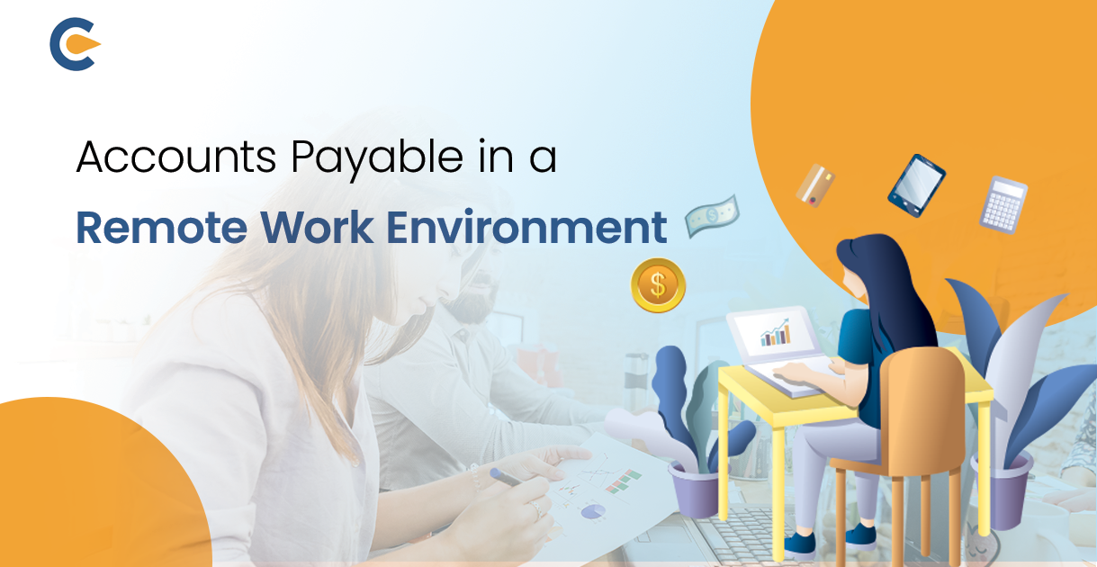 Do Accounts Payable Benefit in a Remote Work Environment?