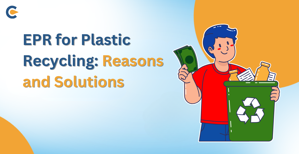 EPR for Plastic Recycling: Reasons and Solutions