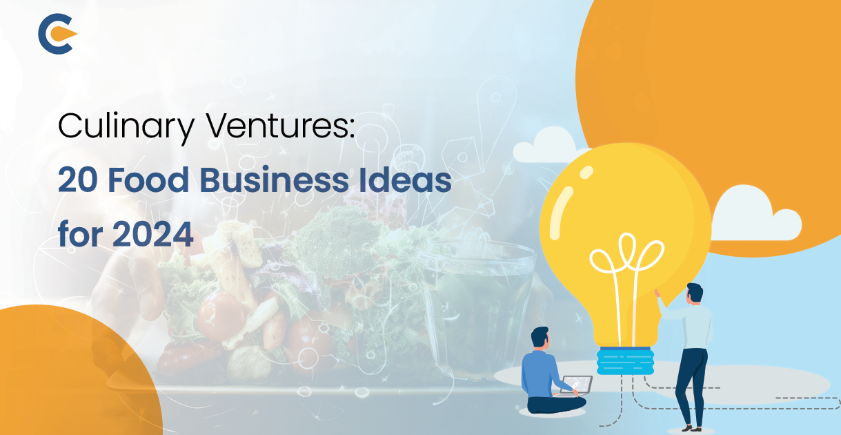 Culinary Ventures: 20 Food Business Ideas for 2024