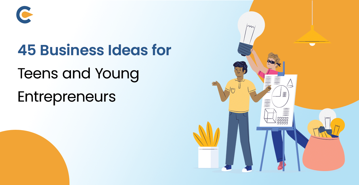 45 Business Ideas for Teens and Young Entrepreneurs