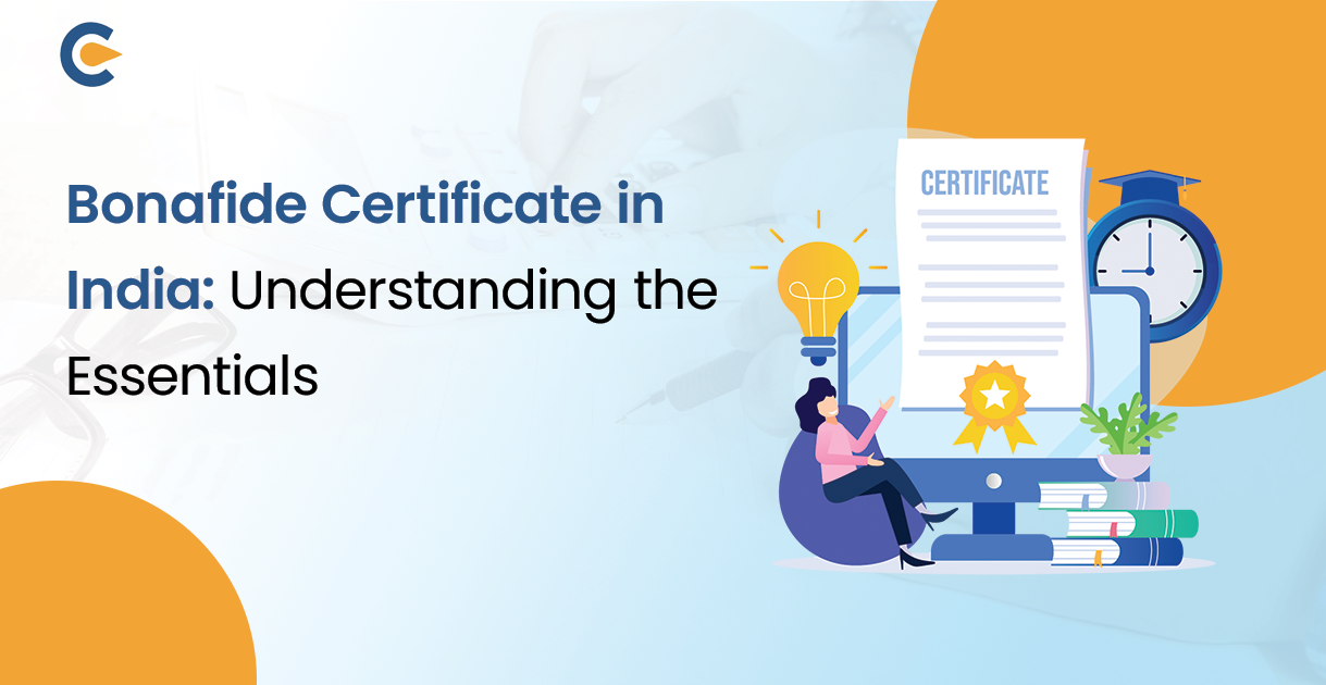 Bonafide Certificate in India: Understanding the Essentials