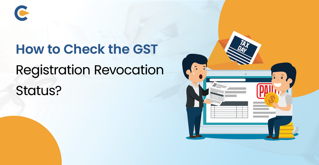 How to Check the GST Registration Revocation Status?