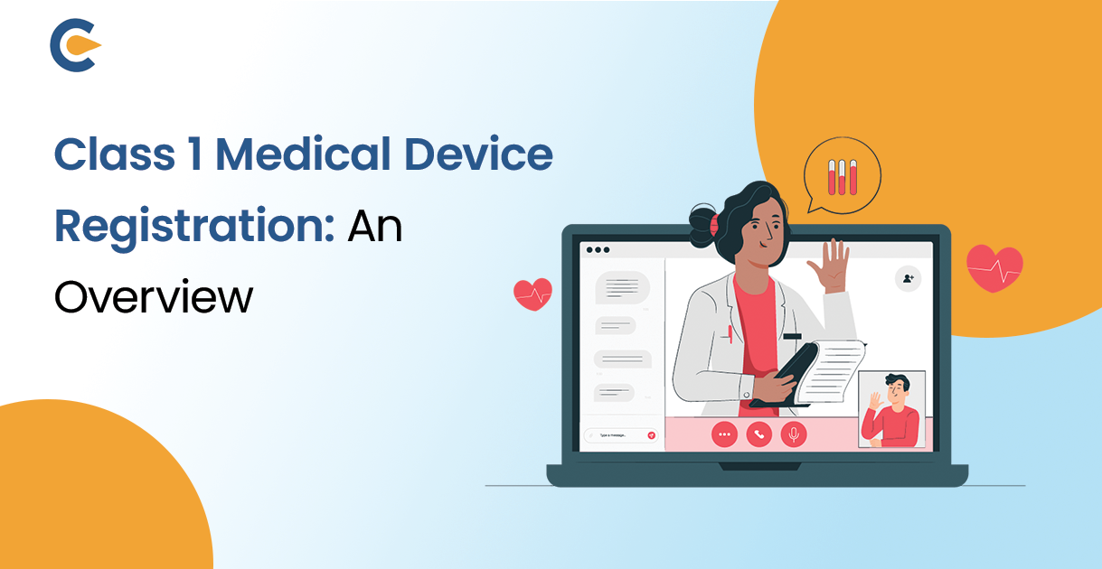 Class 1 Medical Device Registration: An Overview