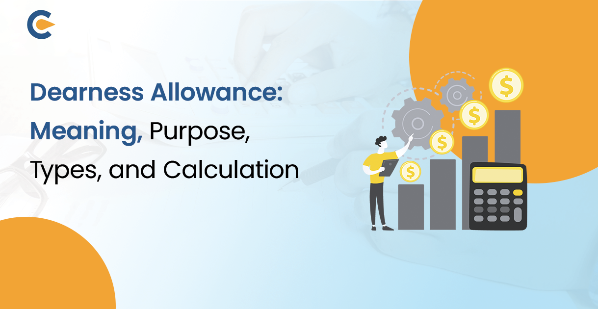 Dearness Allowance: Meaning, Purpose, Types, and Calculation