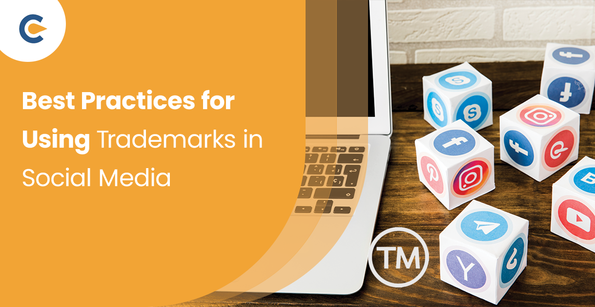 Best Practices for Using Trademarks in Social Media