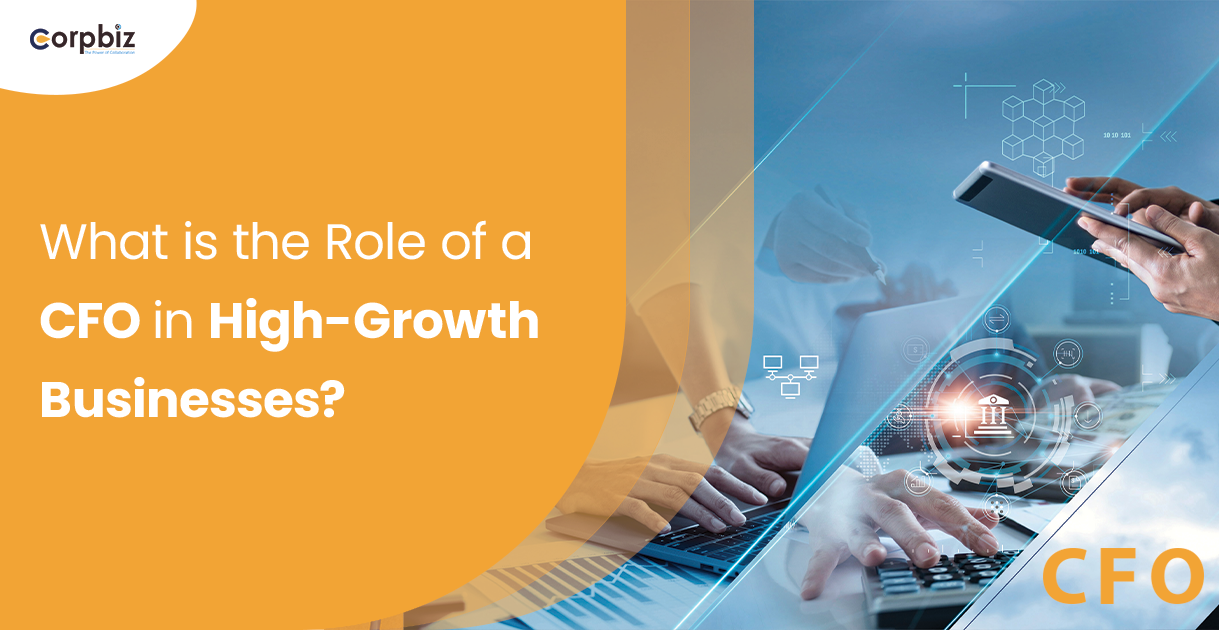 What is the role of a CFO in high-growth Businesses?