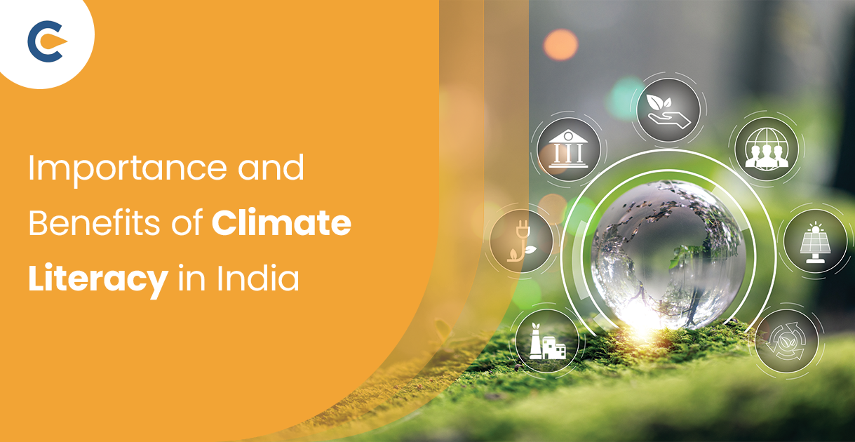 Importance and Benefits of Climate Literacy in India