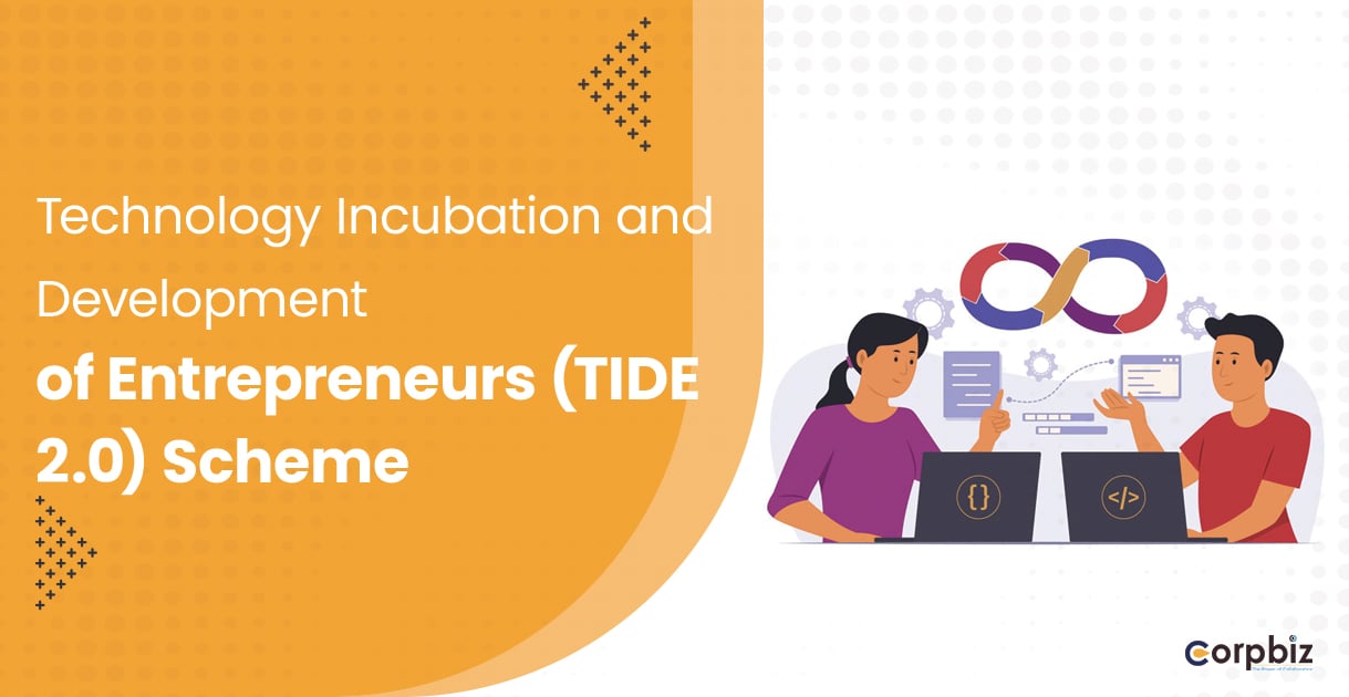 Technology Incubation and Development of Entrepreneurs (TIDE 2.0) Scheme
