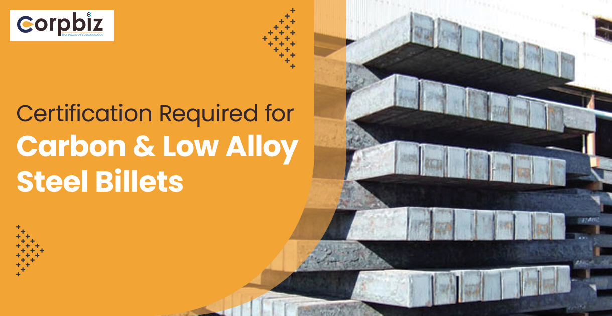 Certification Required for Carbon & Low Alloy Steel Billets