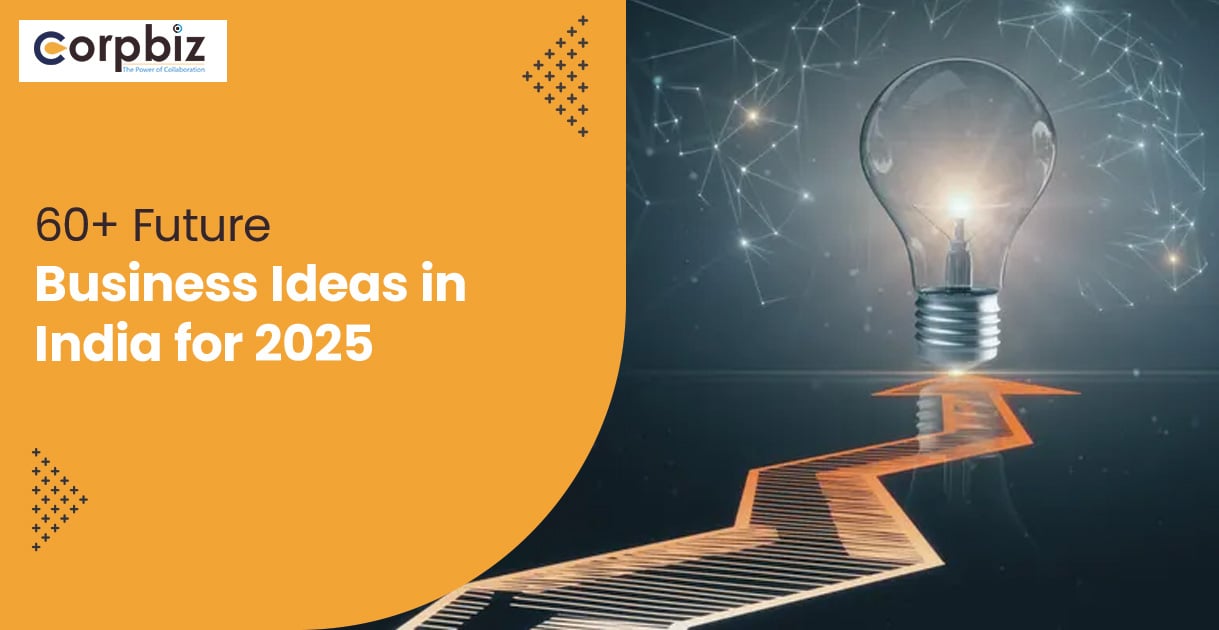 60+ Future Business Ideas in India for 2025