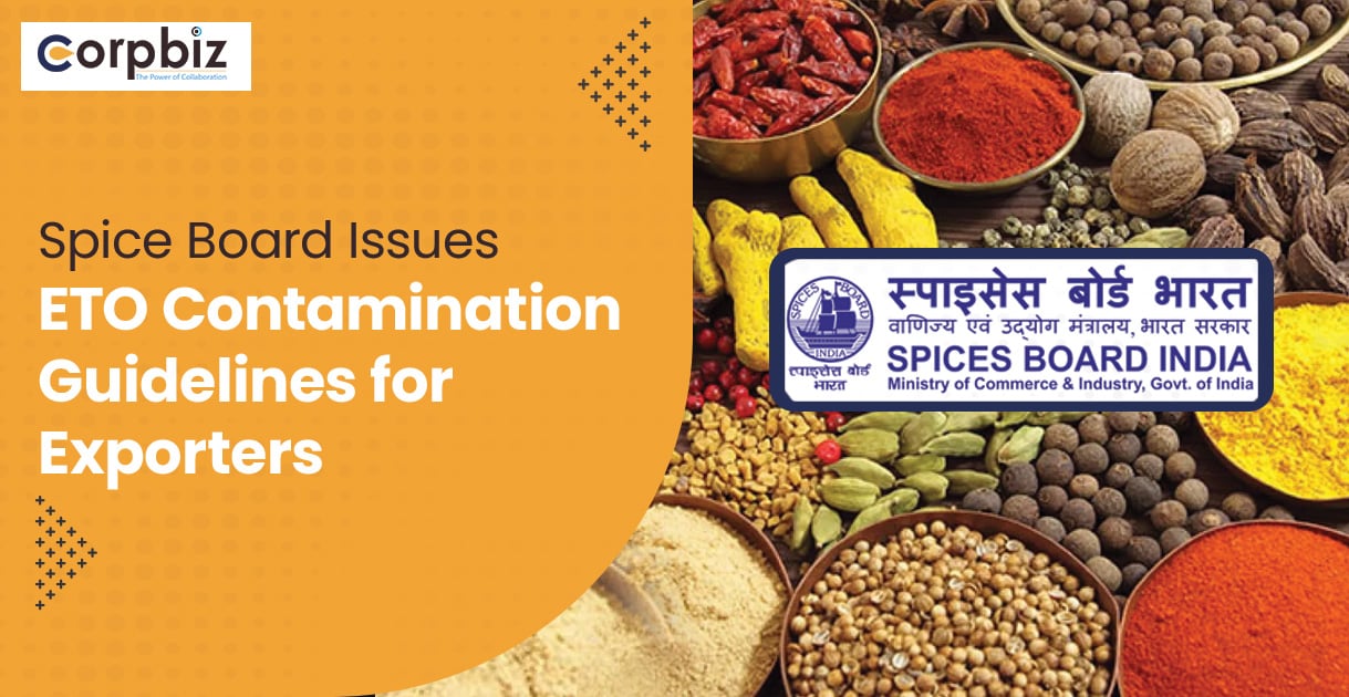 Spice Board Issues ETO Contamination Guidelines for Exporters