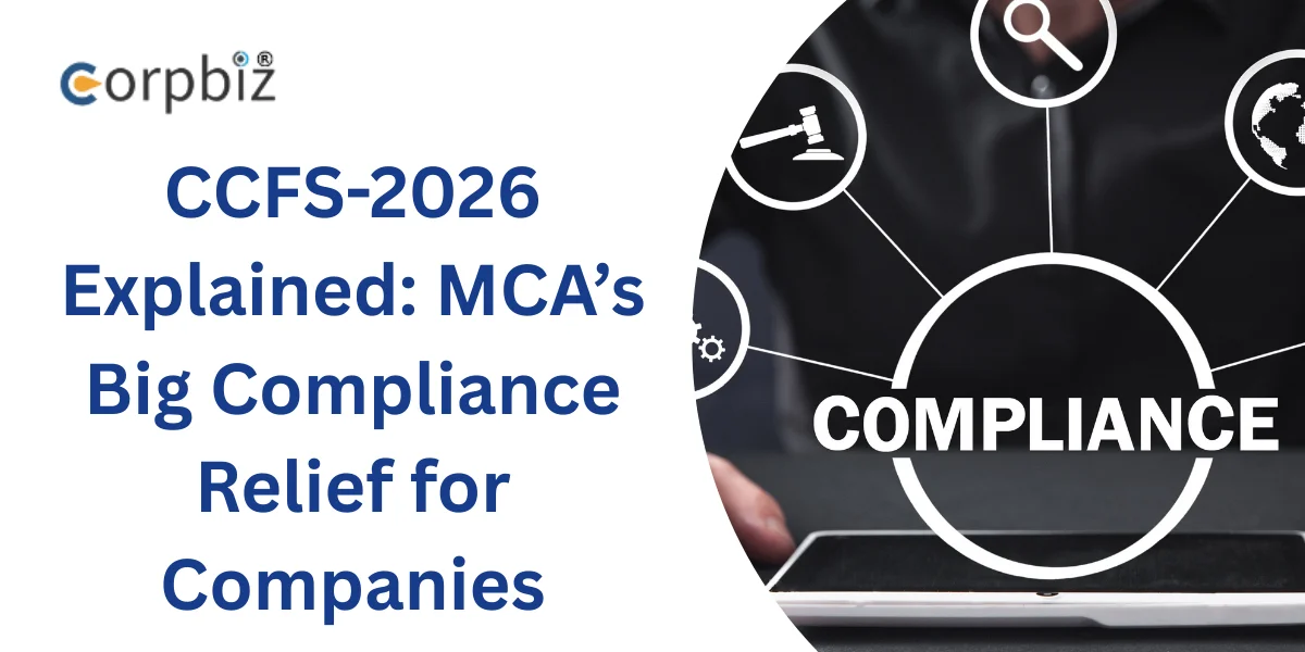 CCFS-2026 Explained MCA’s Big Compliance Relief for Companies